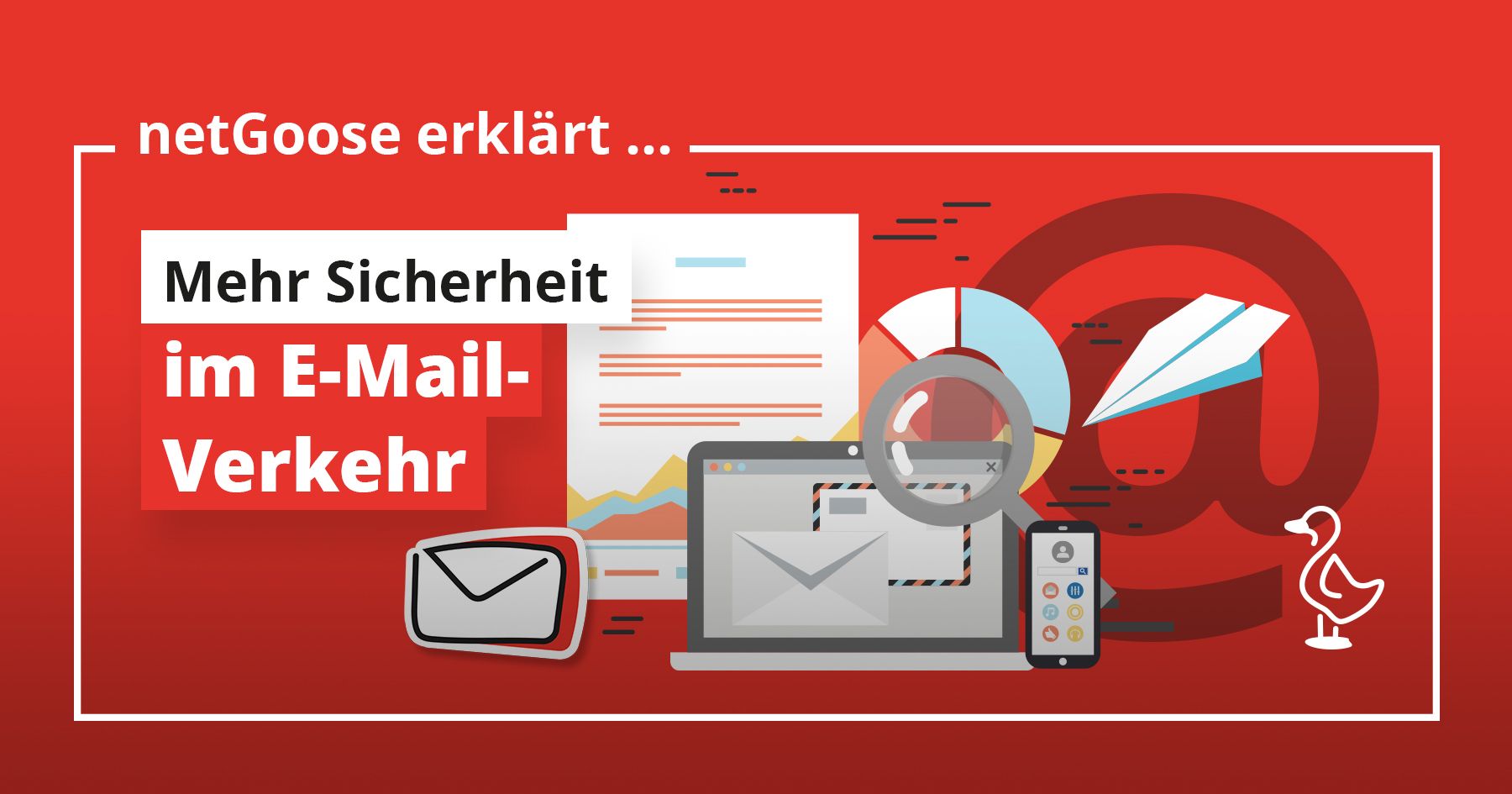 https://s3.netgoose.de/netgoose-web-prod/netgoose_it_sicherheit_65_emailsicherheit_blog_4d8091fbee.jpg